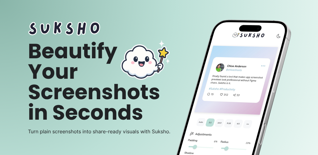 Suksho — beautify your screenshots in seconds